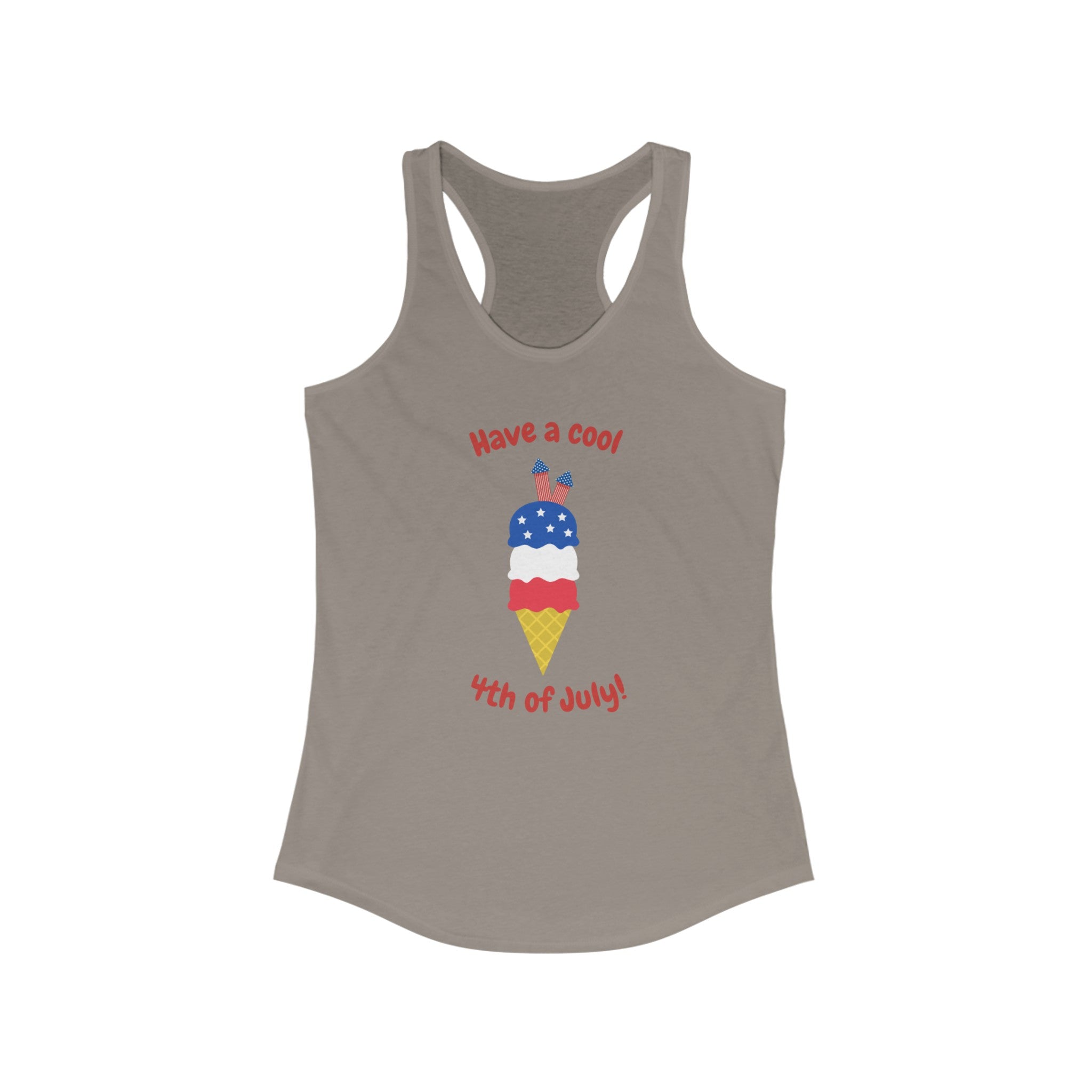 Have A Cool 4th Of July Women's Ideal Racerback Tank