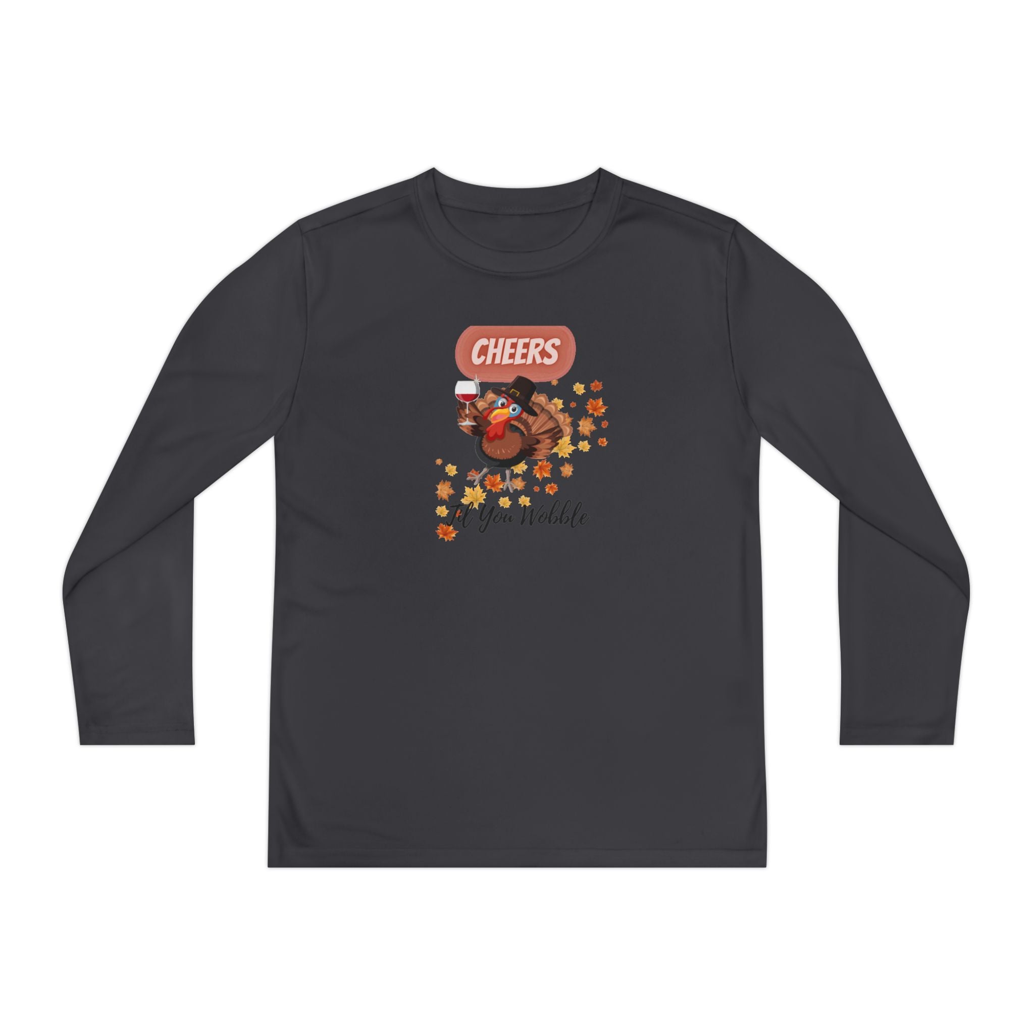 Cheers Til You Wobble Youth Long Sleeve Competitor Tee