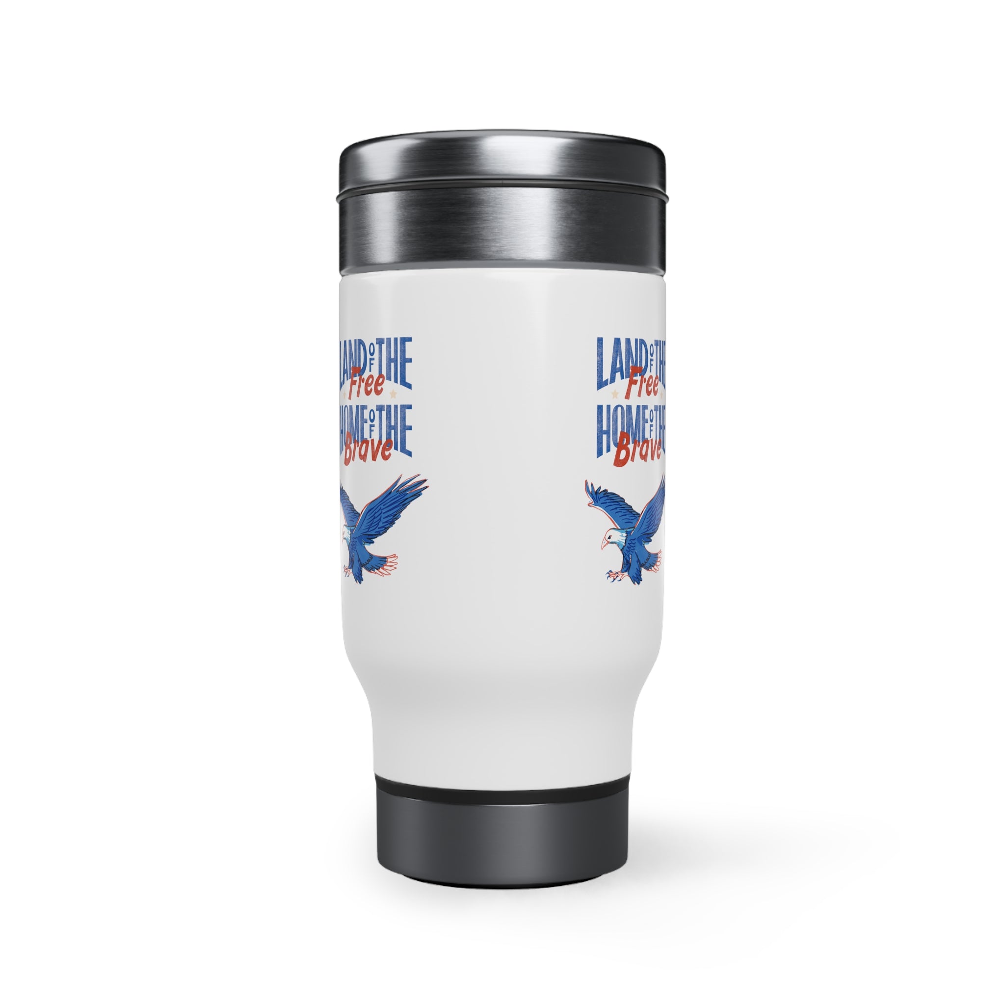 Land Of The Free Home Of The Brave Stainless Steel Travel Mug with Handle, 14oz