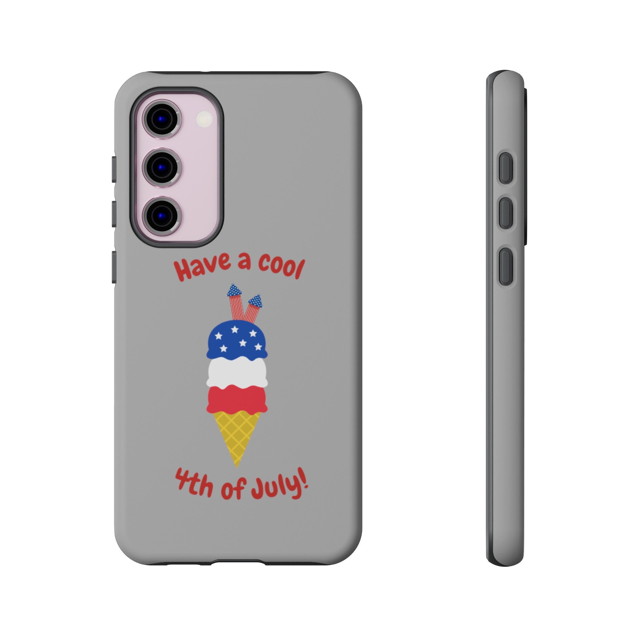 Have A Cool 4th Of July Tough Cases
