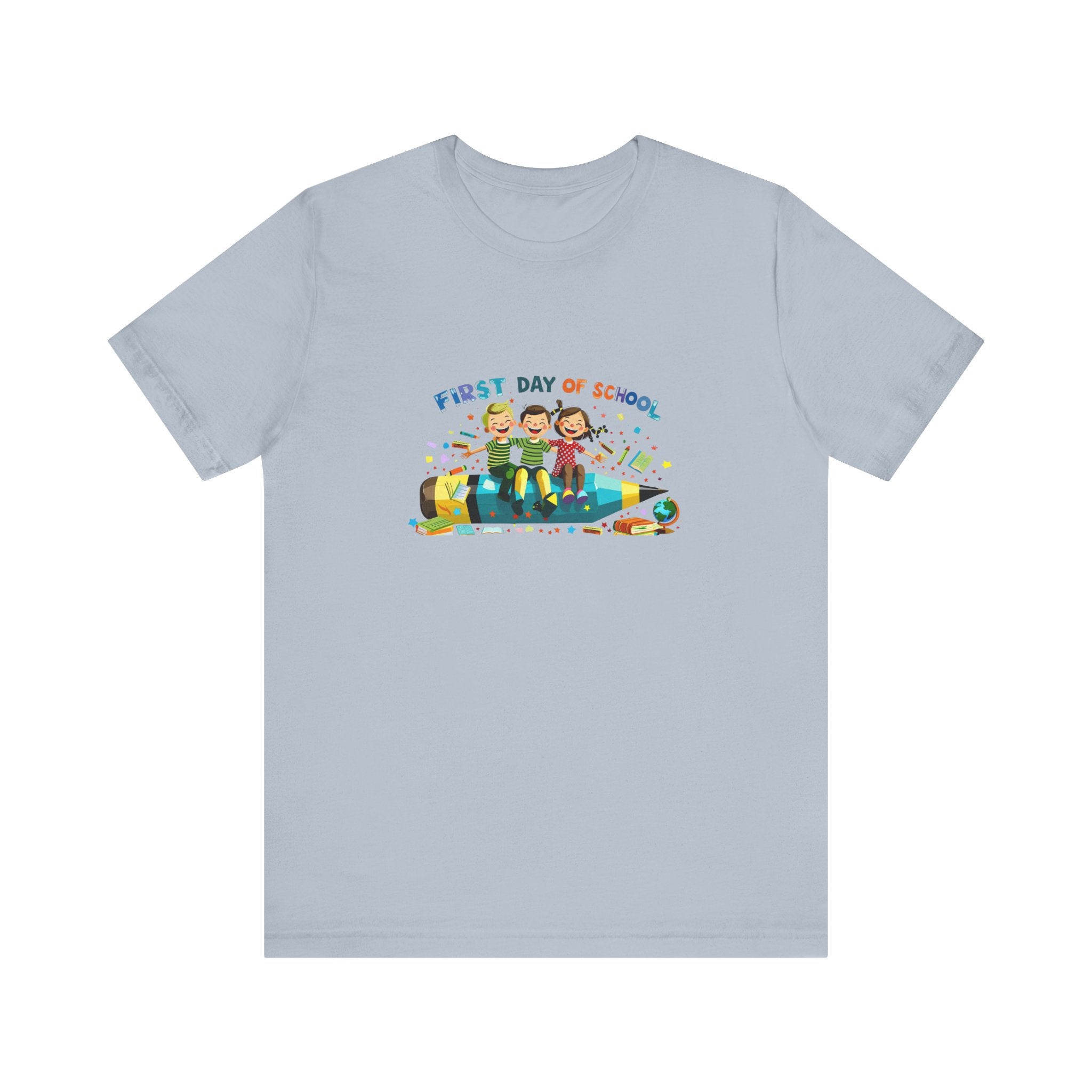 First Day of School T-Unisex Graphic Tee