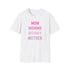 Mom Momma Mommy Mother Unisex Softstyle T-Shirt