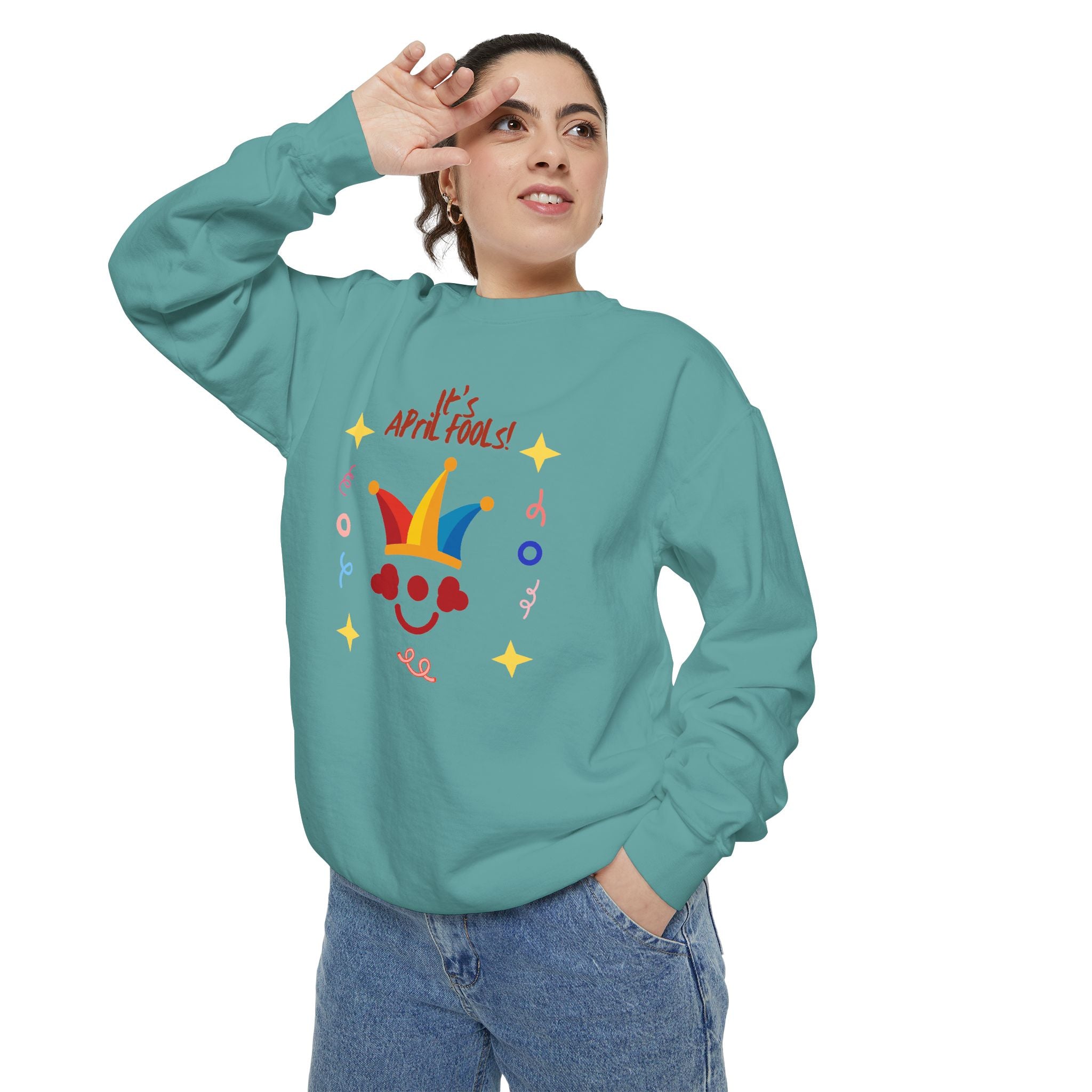It's April Fool's Day! Unisex Garment-Dyed Sweatshirt