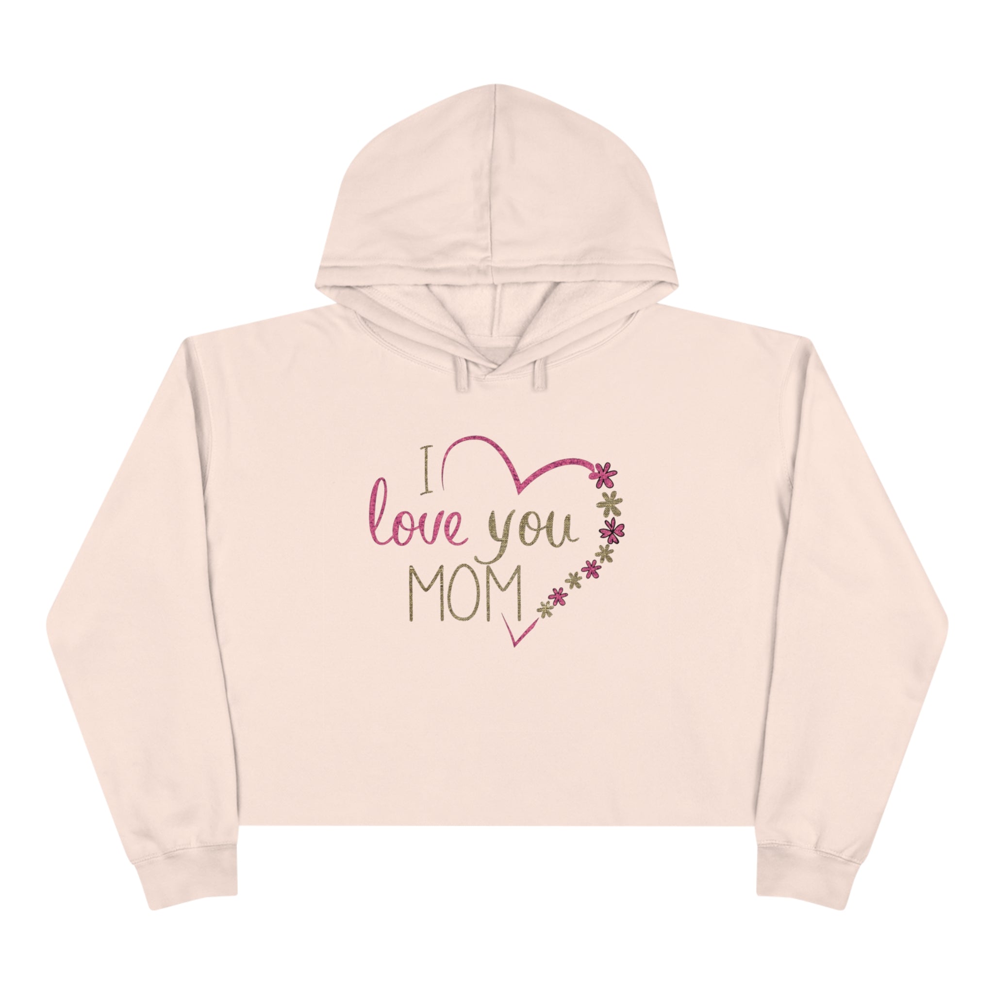 Mom, Happy Mother's Day Crop Hoodie