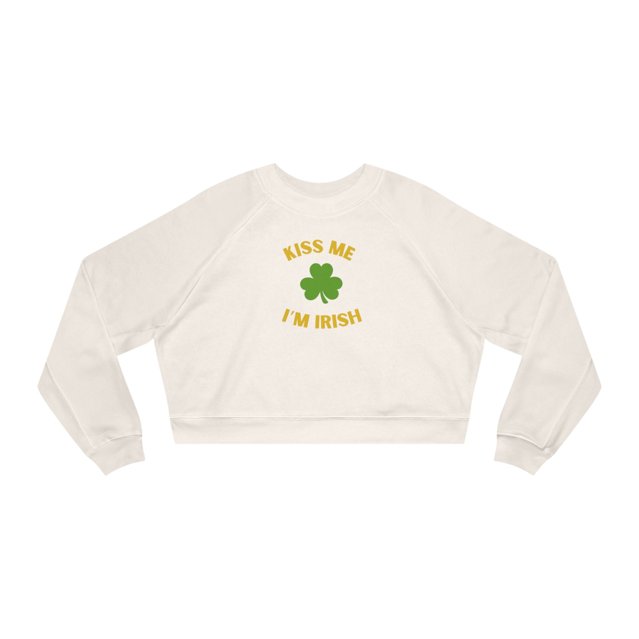 Kiss Me I'm Irish Women's Cropped Fleece Pullover