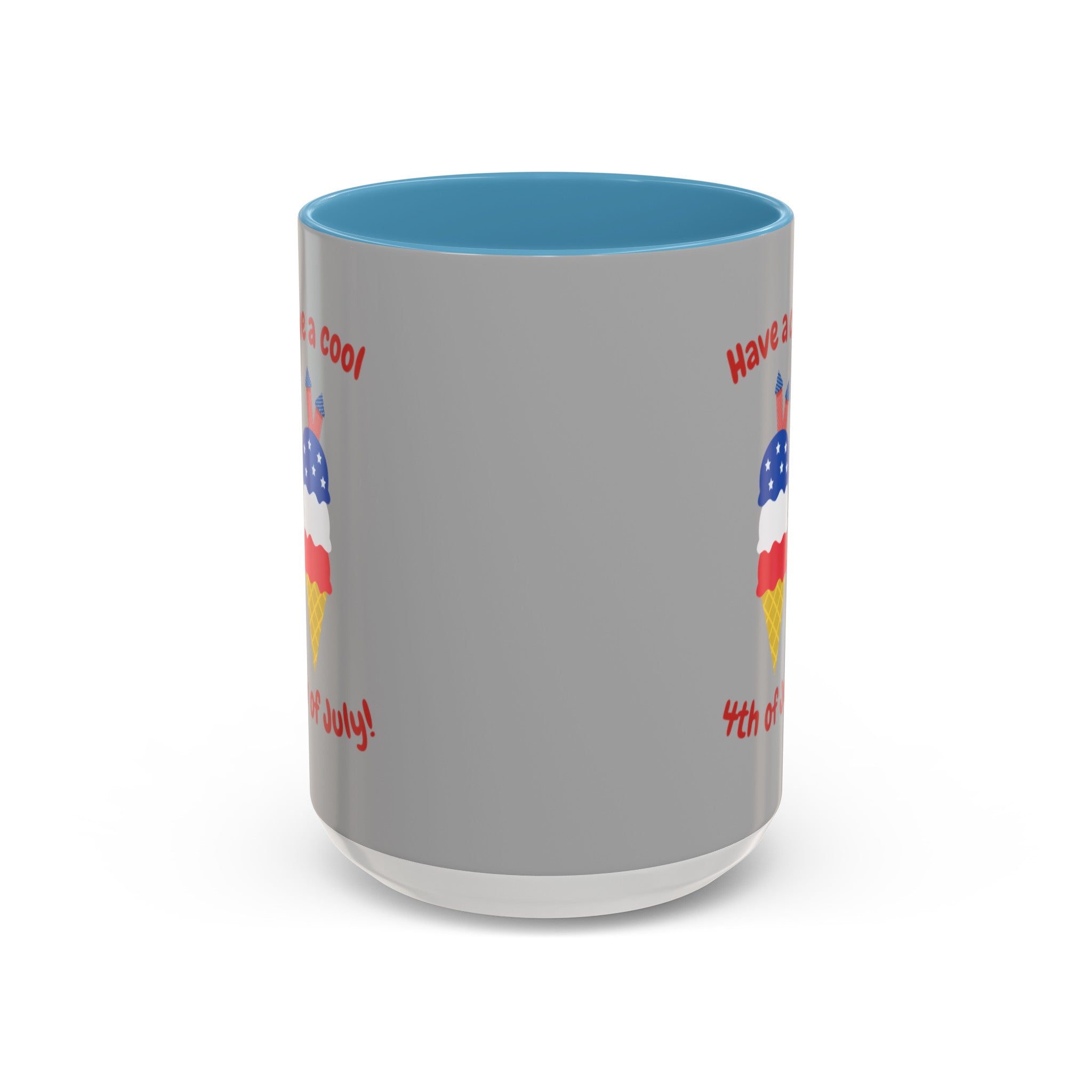 Have A Cool 4th Of July Accent Coffee Mug (11, 15oz)