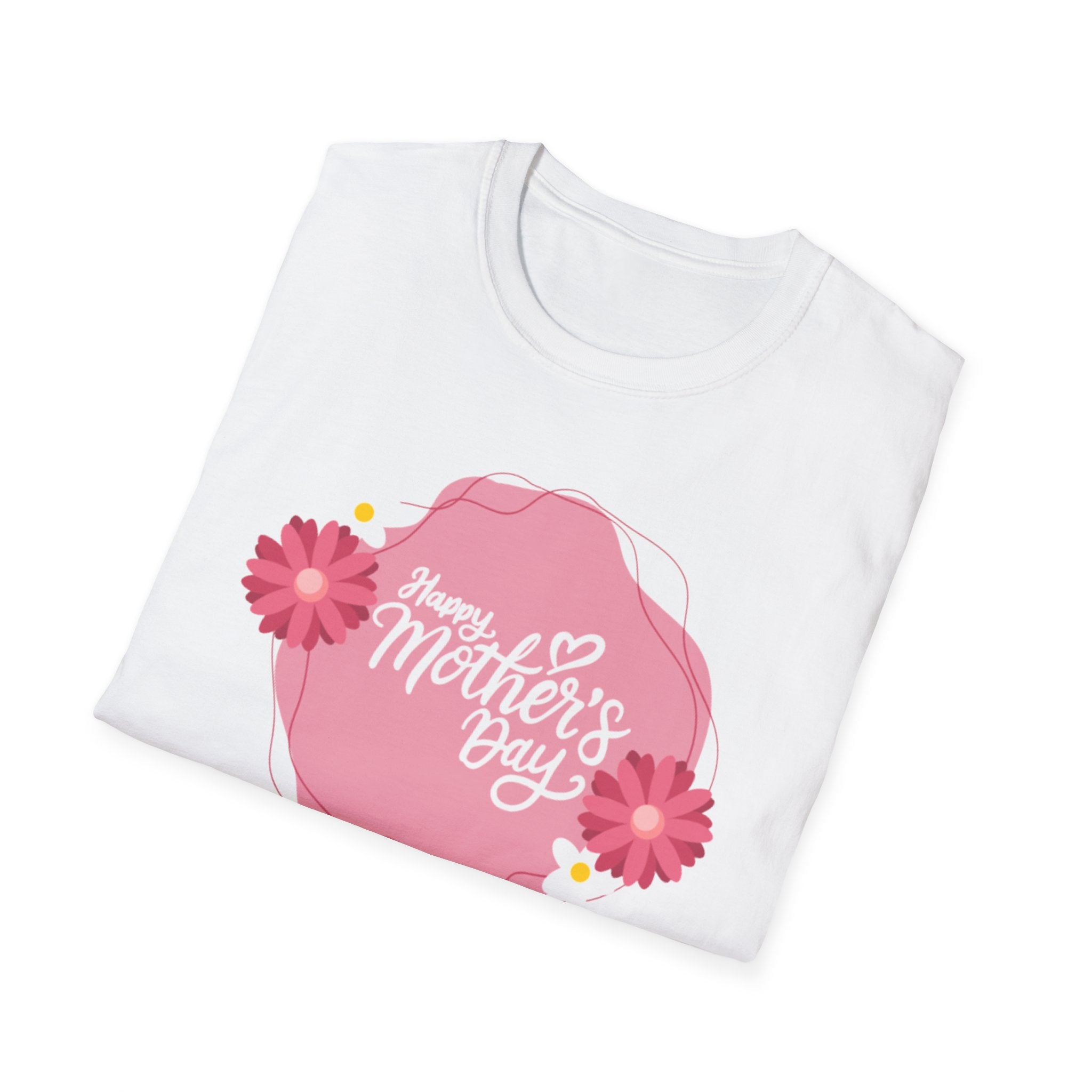 Happy Mother’s Day, Mama! Unisex Softstyle T-Shirt