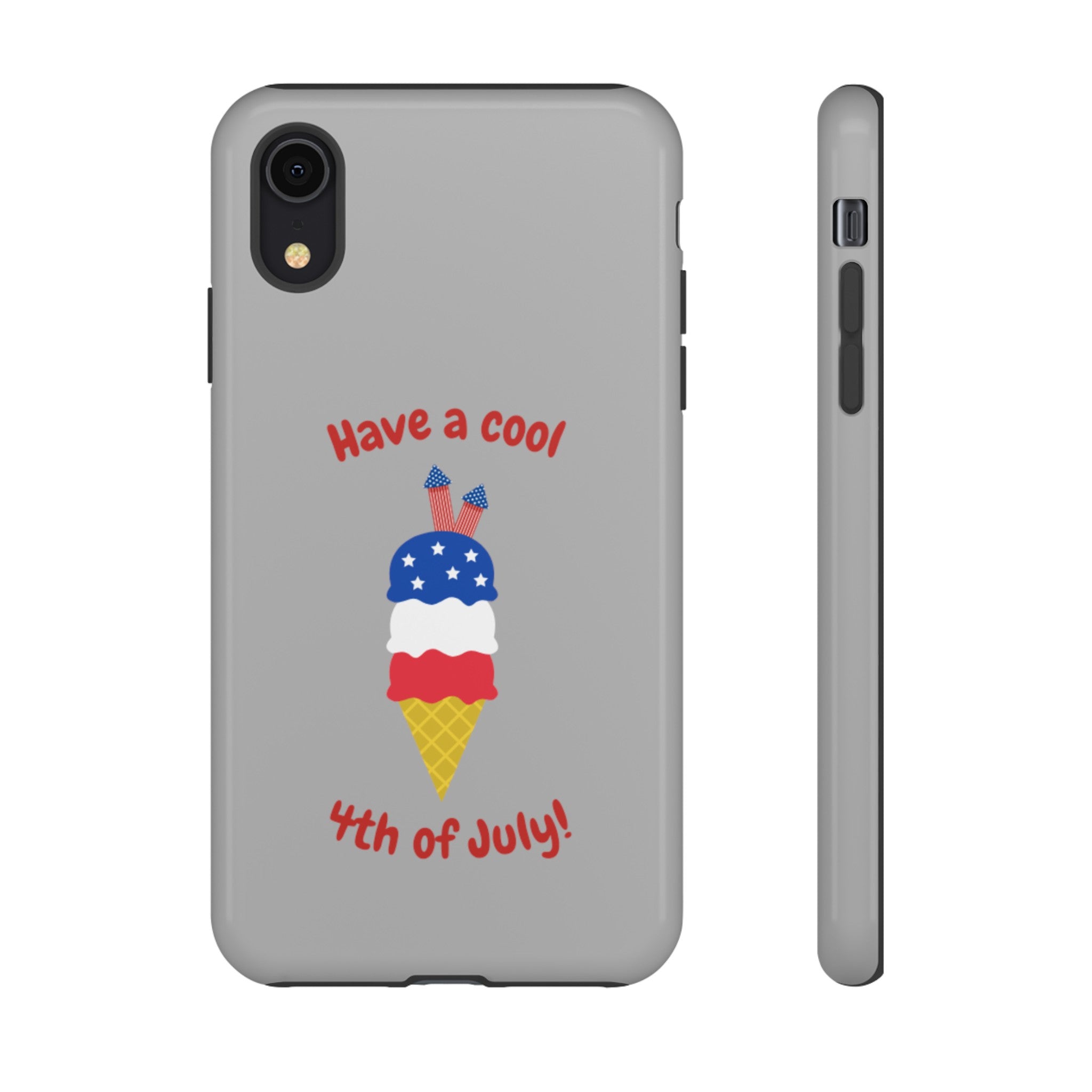 Have A Cool 4th Of July Tough Cases