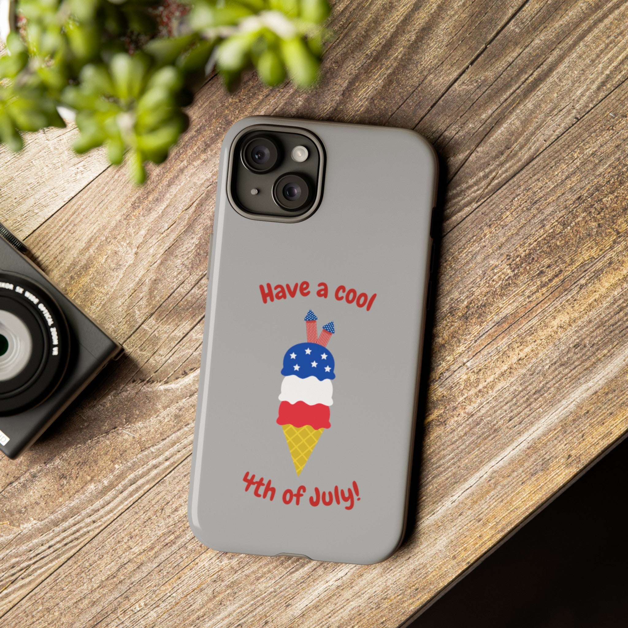 Have A Cool 4th Of July Tough Cases