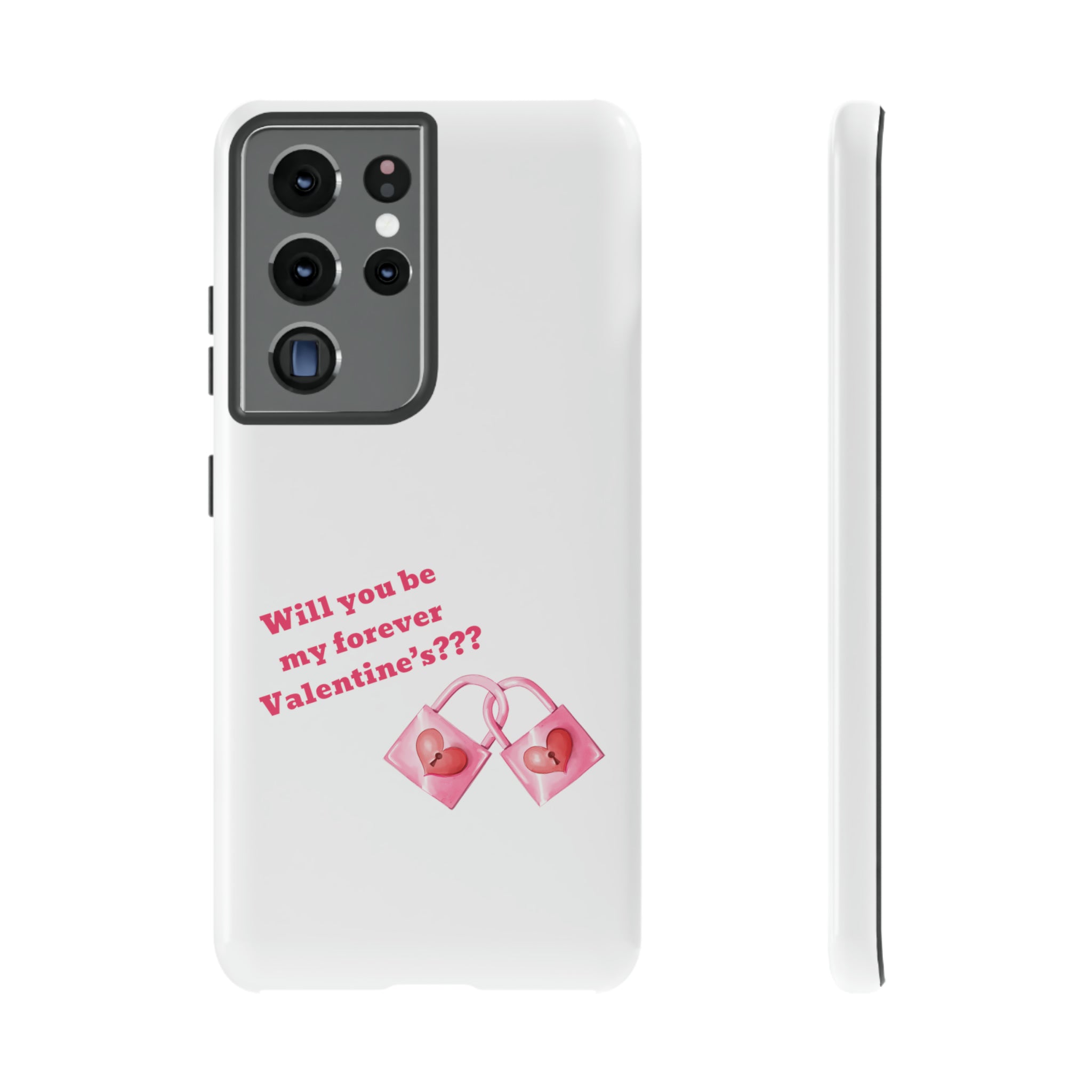 Will You Be My Forever Valentine?? Tough Cases