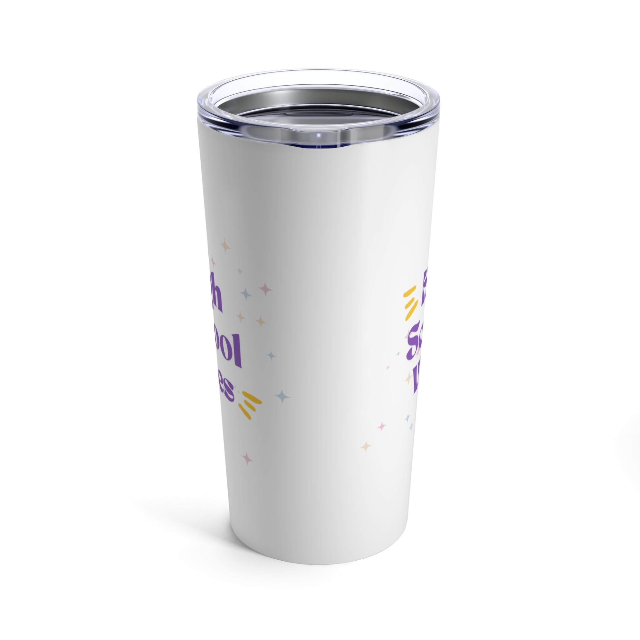 High School Vibes Tumbler 20oz