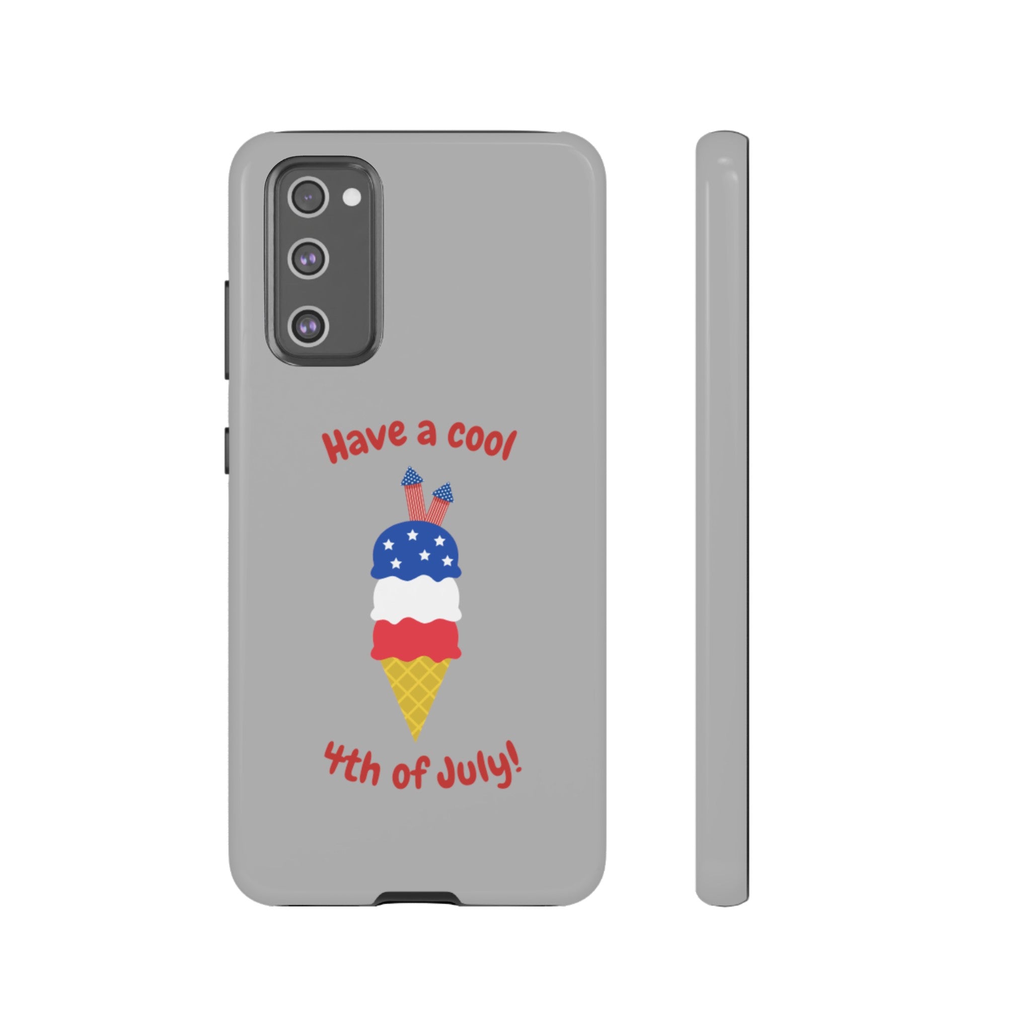 Have A Cool 4th Of July Tough Cases