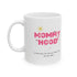 Mommy Hood Ceramic Mug