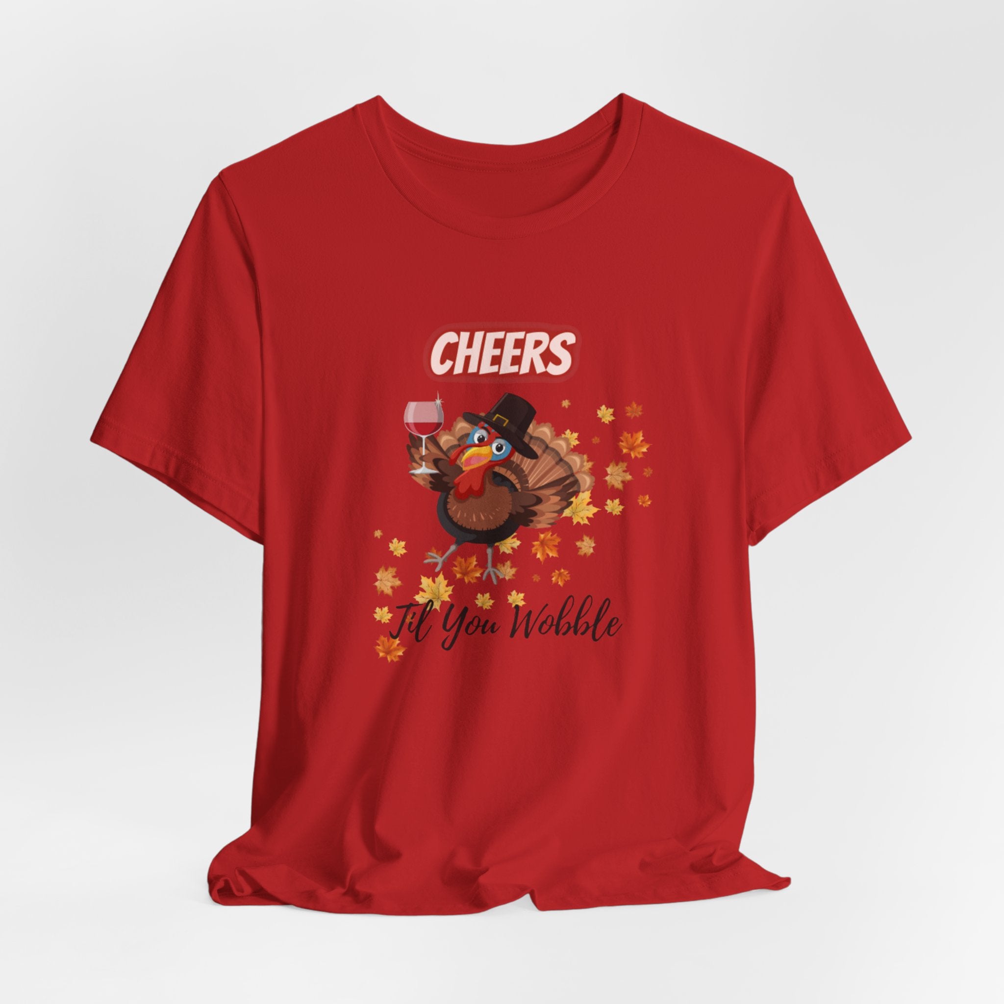 Cheers Til You Wobble Unisex Jersey Short Sleeve Tee