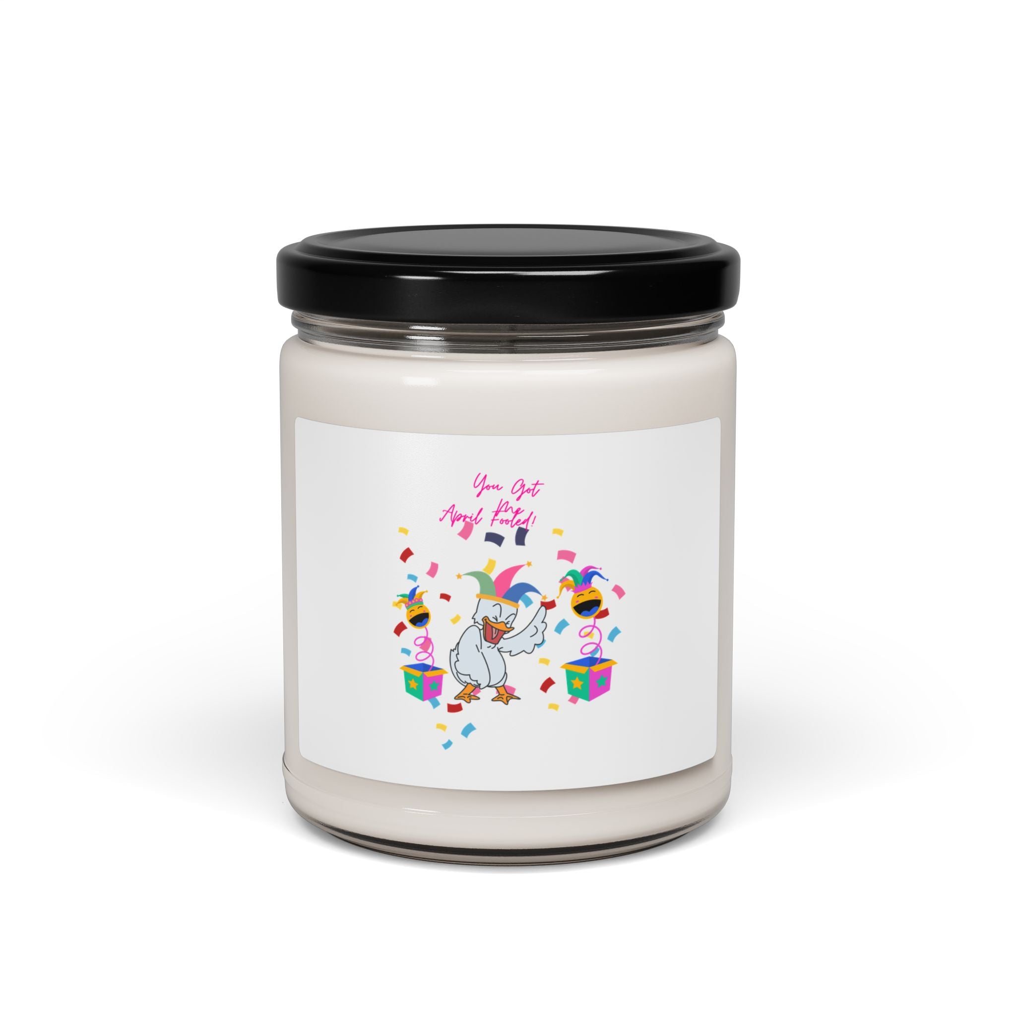 You Got Me April Fooled! Scented Soy Candle - 9oz