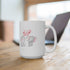 Be Mine Love Ceramic Mug, (11oz, 15oz)
