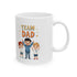 Team Dad Ceramic Mug 11oz and 15oz Options