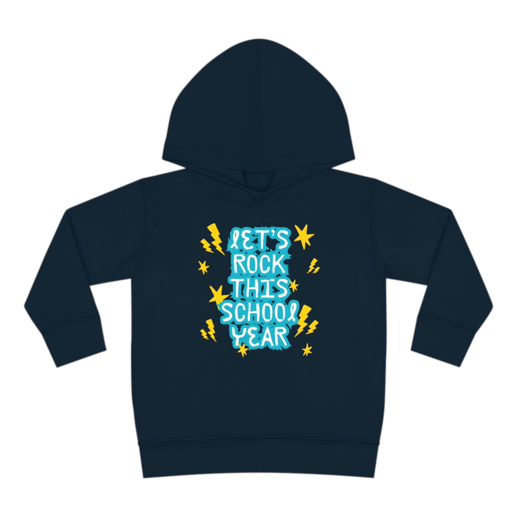 Let's Rock This School Year Toddler Pullover Fleece Hoodie