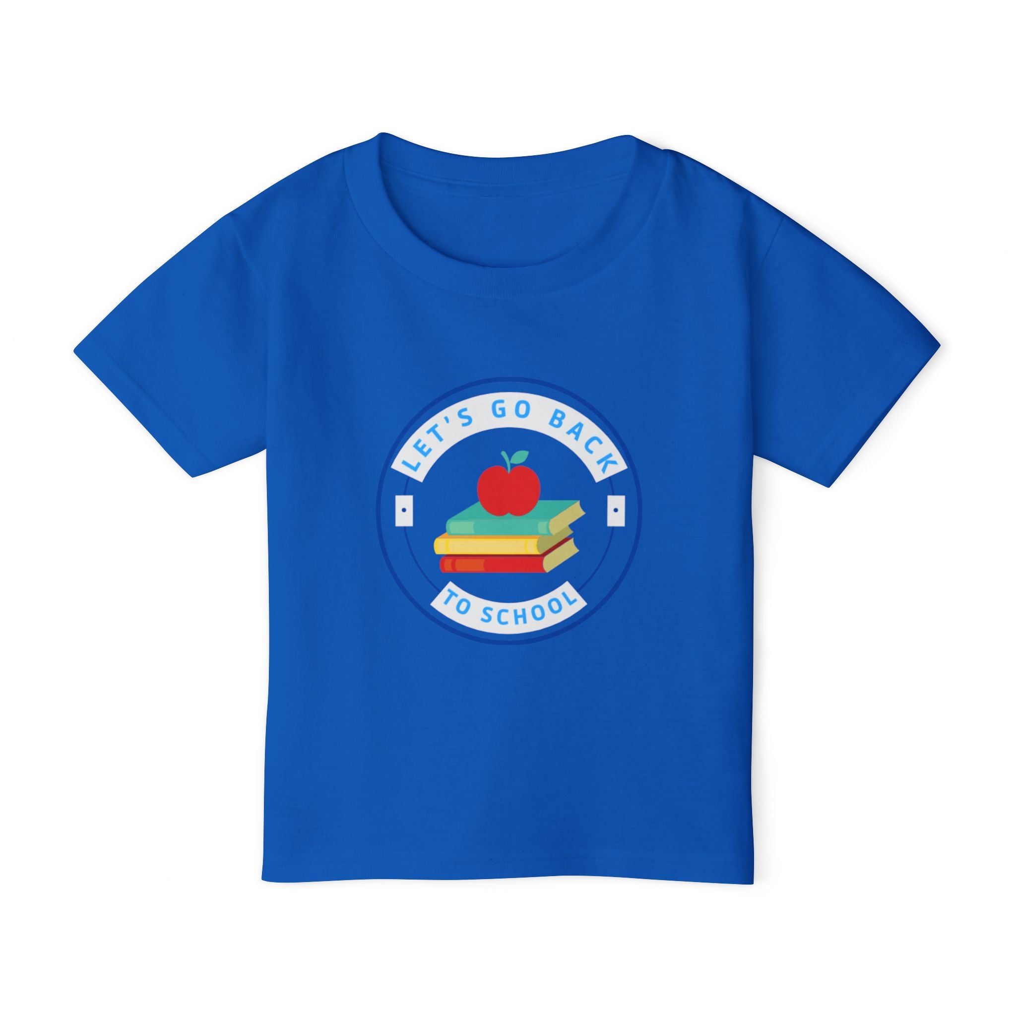 Let's Go Back To School Heavy Cotton™ Toddler T-shirt