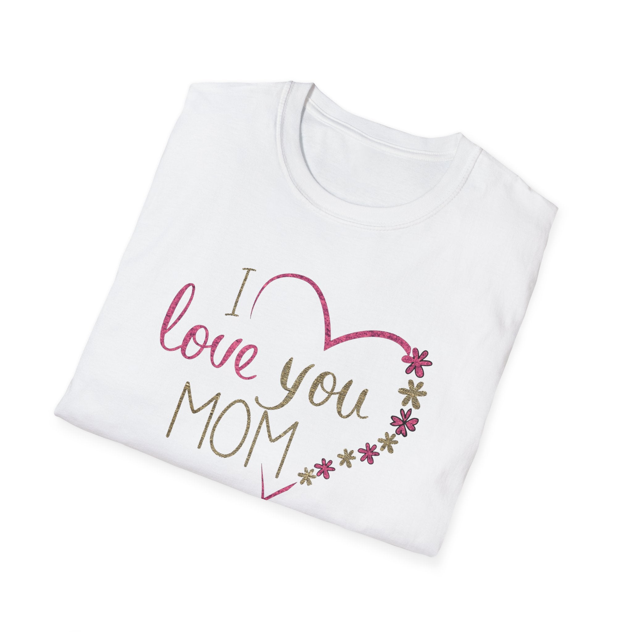 Mom, Happy Mother's Day Unisex Softstyle T-Shirt