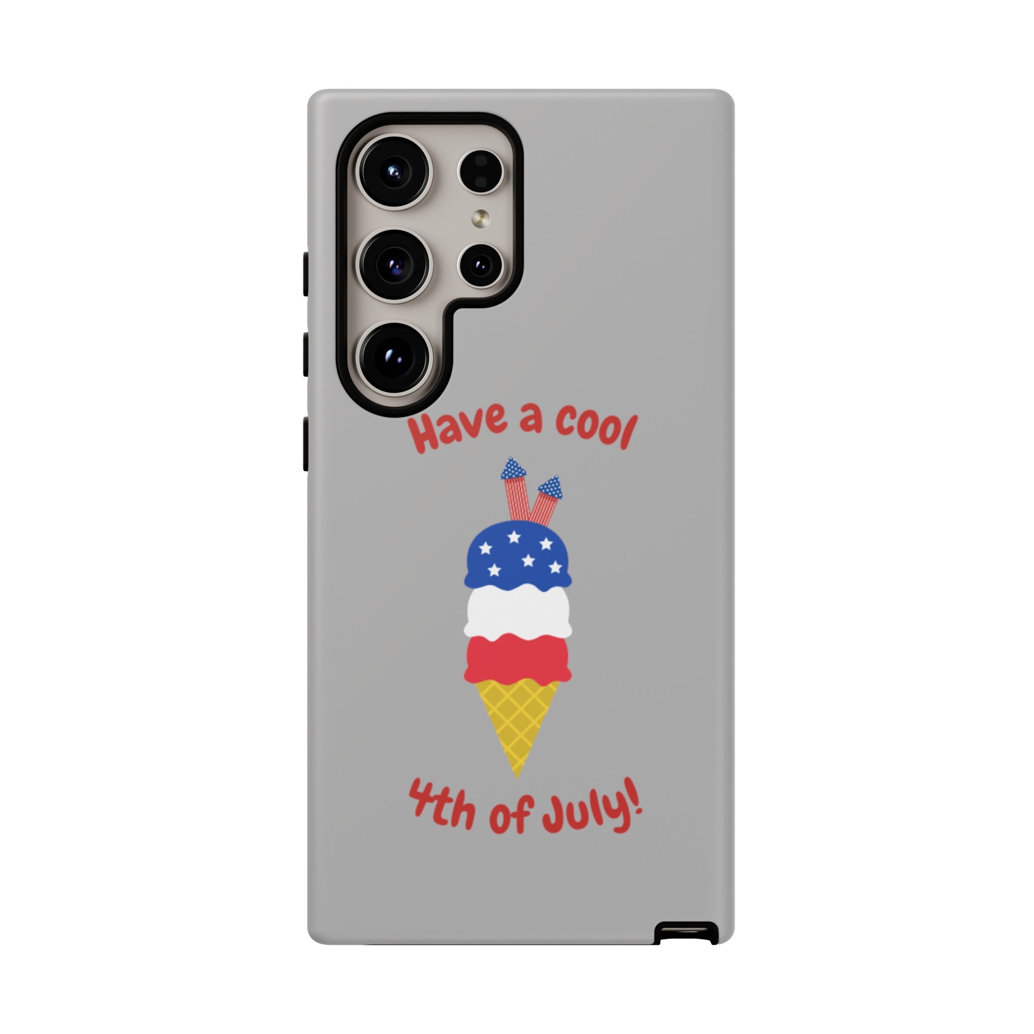 Have A Cool 4th Of July Tough Cases