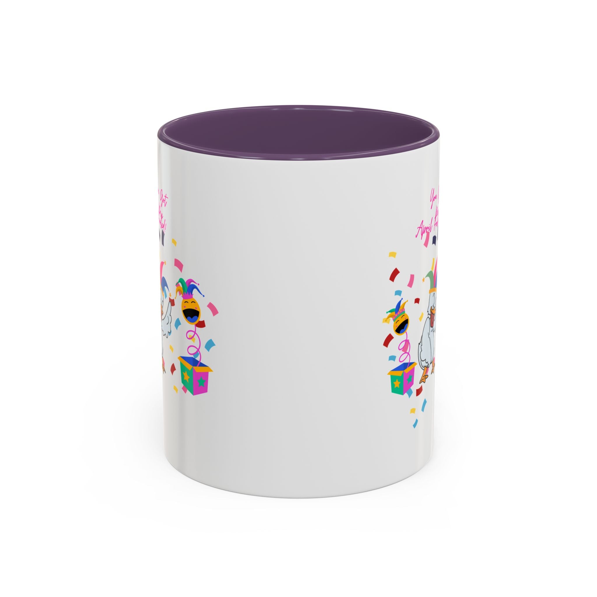You Got Me April Fooled! Accent Coffee Mug