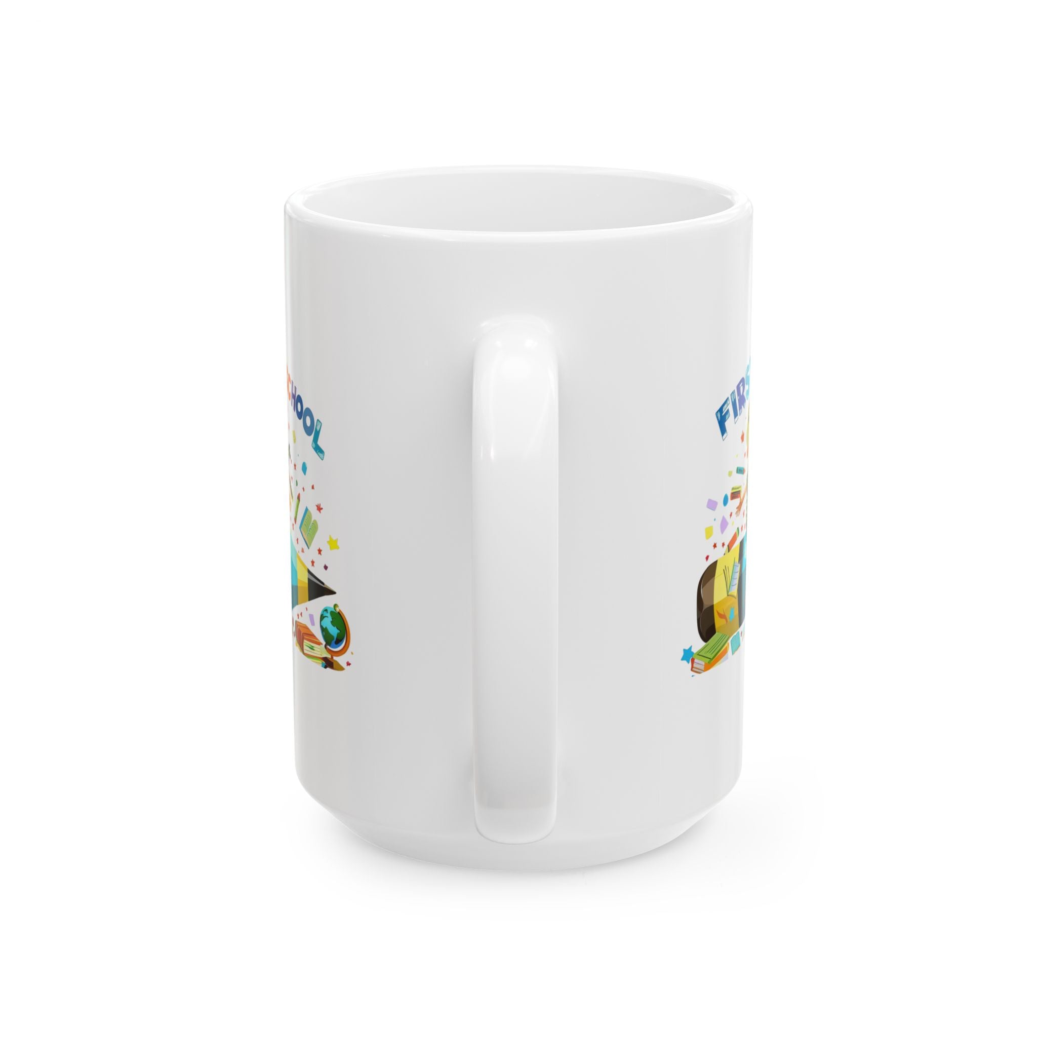 First Day of School Ceramic Mug