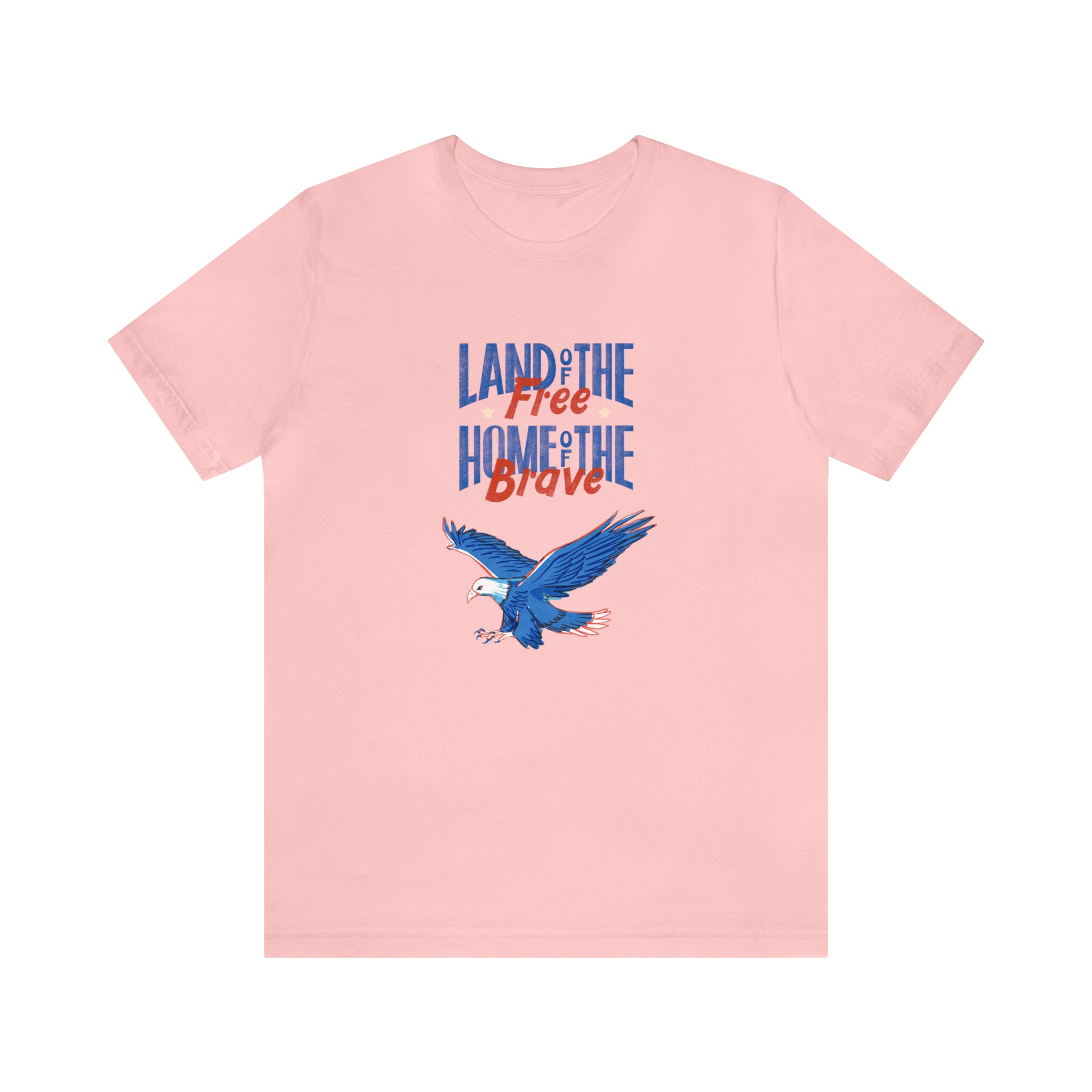 Land Of The Free Home Of The Brave Unisex Jersey Short Sleeve Tee