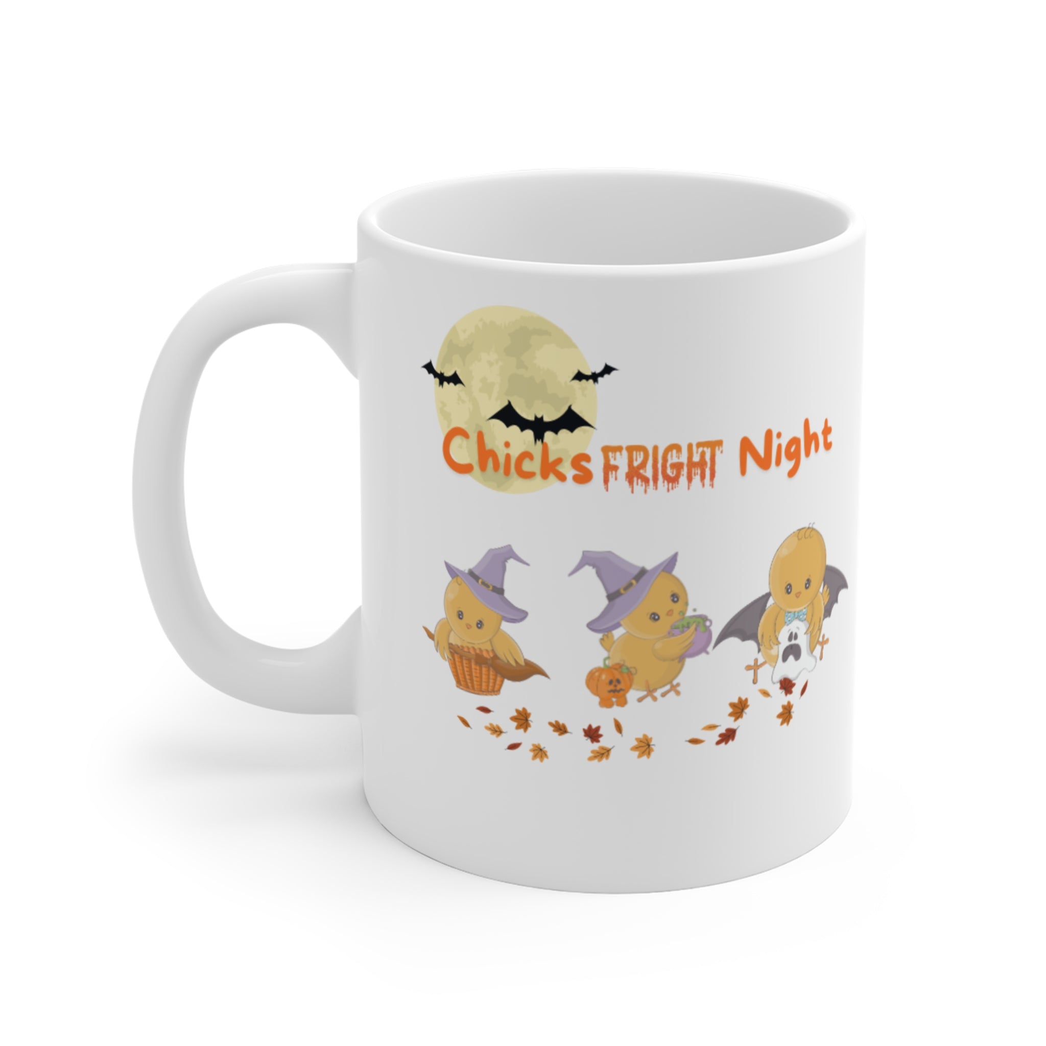 Chicks Fright Night Mug 11oz