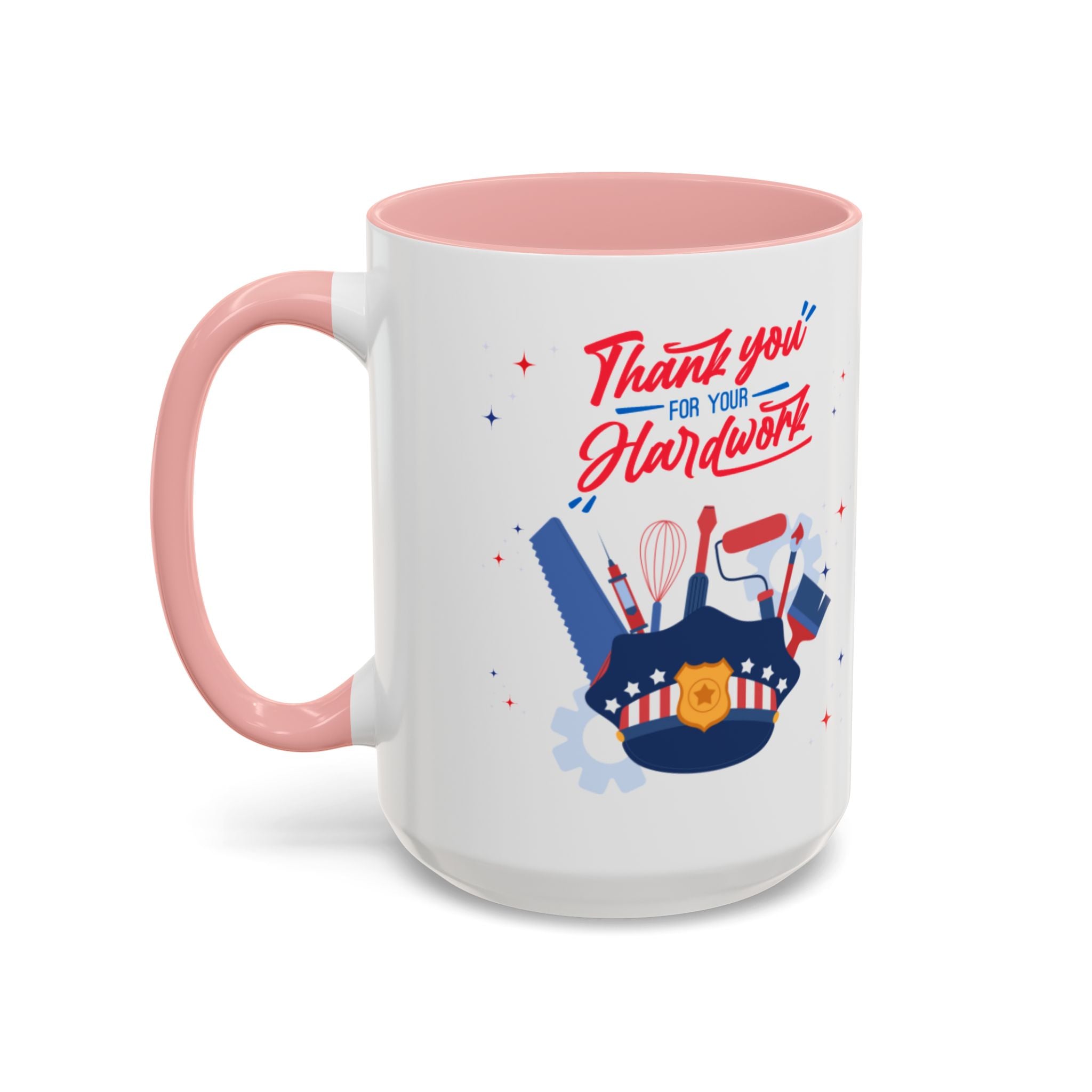 Thank You For Your Hard Work Accent Coffee Mug (11, 15oz)