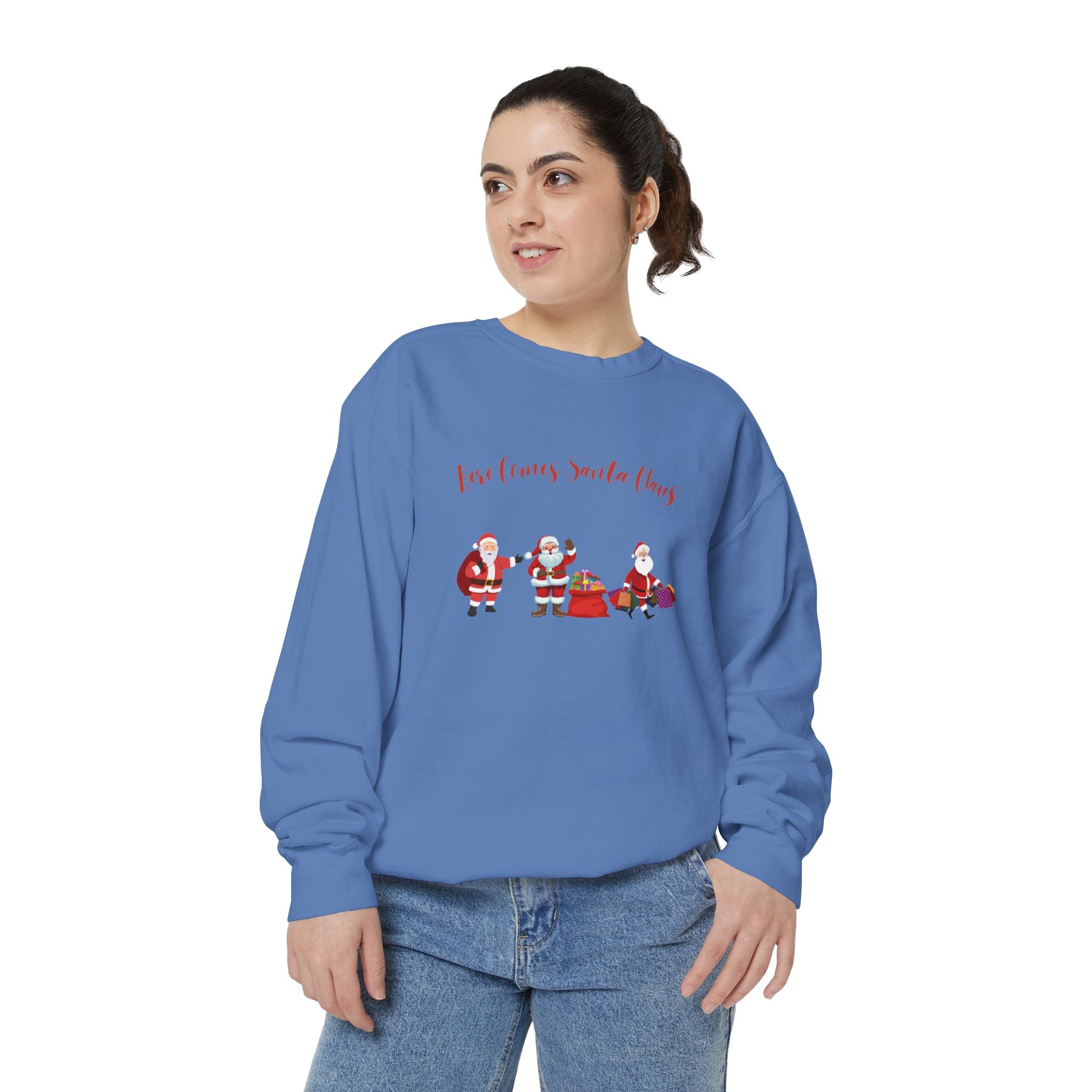 Here Comes Santa Claus Unisex Garment-Dyed Sweatshirt