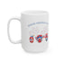 Gnome  Memorial Day Ceramic Mug 11oz & 15oz