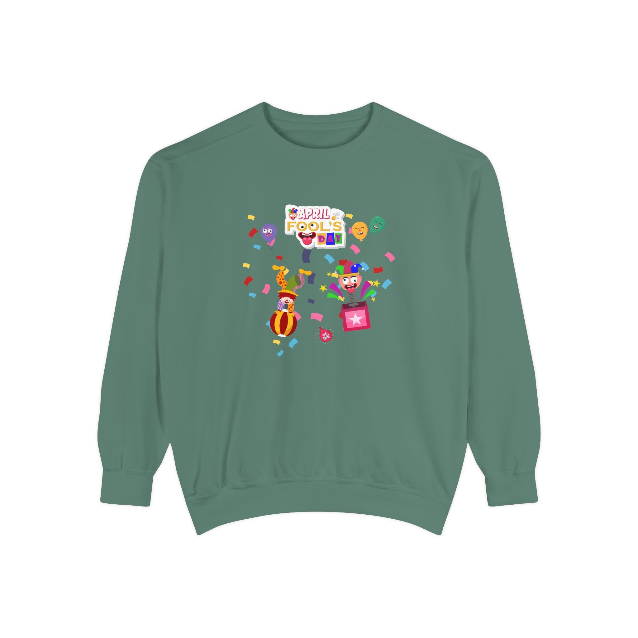 All April Fool's Day Garment-Dyed Sweatshirt