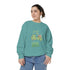 You're My Lucky Charm Sweatshirt - Unisex Garment-Dyed for St. Patrick's Day