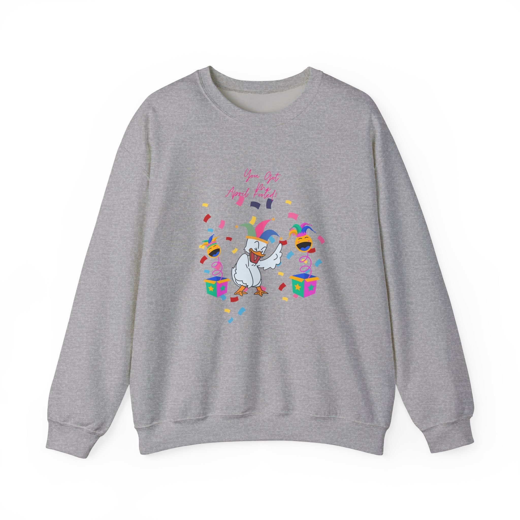 You Got Me April Fooled!  Unisex Crewneck Sweatshirt | Fun and Festive Gift for Celebrations