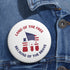 Memorial Day Freedom Is Not Free Pin Buttons