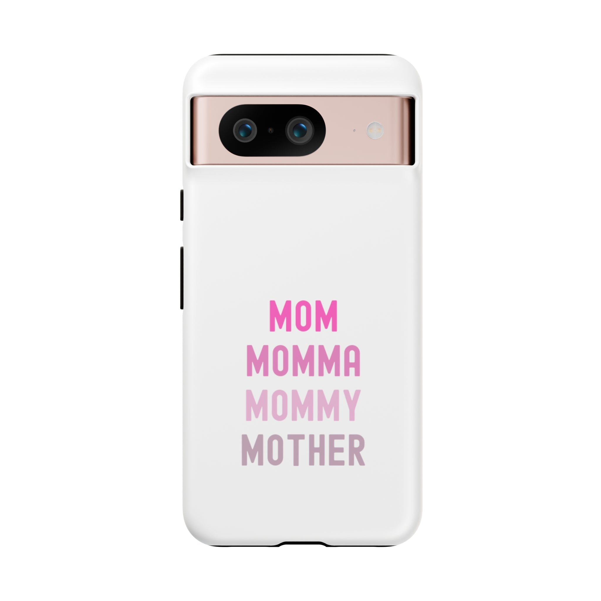 Mom Momma Mommy Mother Tough Cases