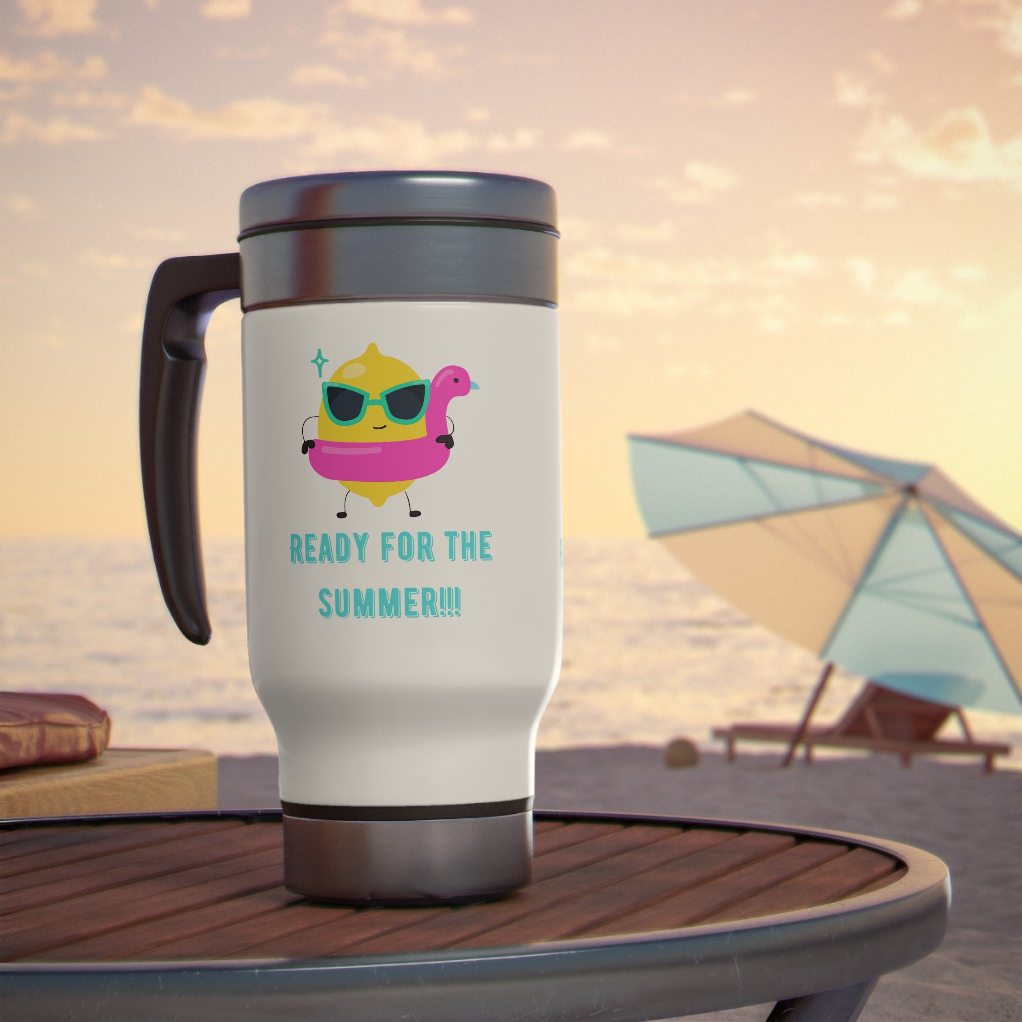 Ready For The Summer Stainless Steel Travel Mug with Handle, 14oz