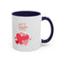 Be My Sweetheart Accent Coffee Mug (11, 15oz)