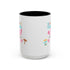 Follow Me To Hunt Accent Coffee Mug - 11oz & 15oz