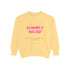 Mommy Hood Unisex Garment-Dyed Sweatshirt