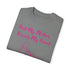 First My Mother Forever My Friend Unisex Garment-Dyed T-shirt