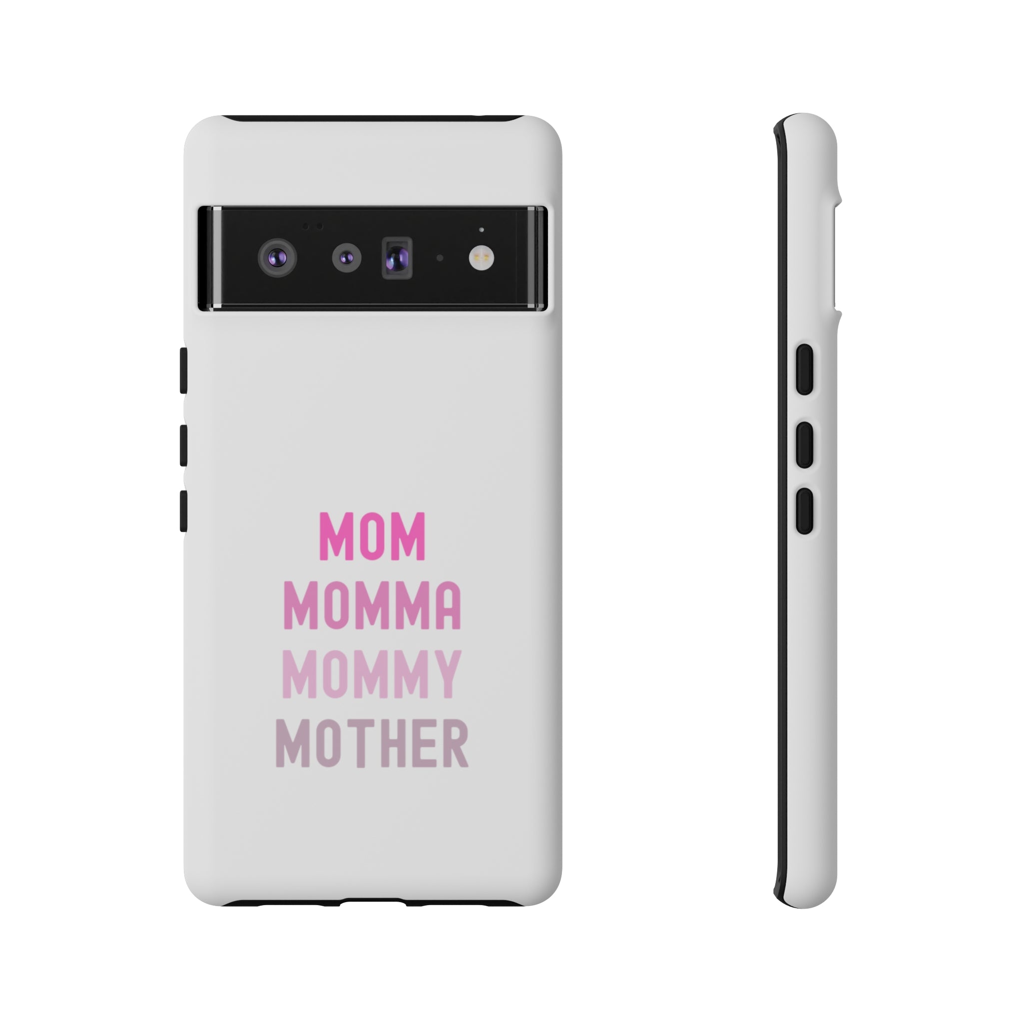 Mom Momma Mommy Mother Tough Cases