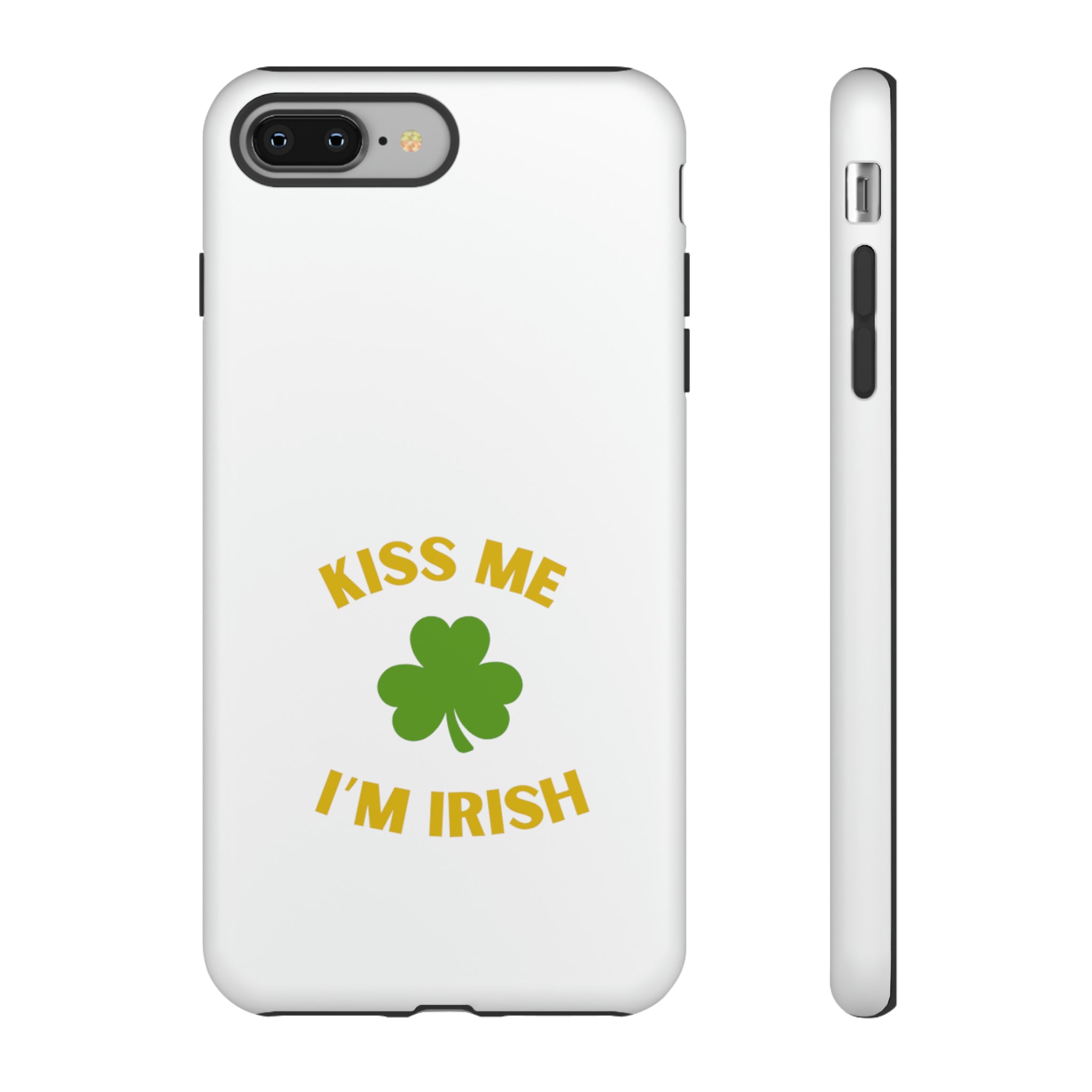 Kiss Me I'm Irish Tough Cases