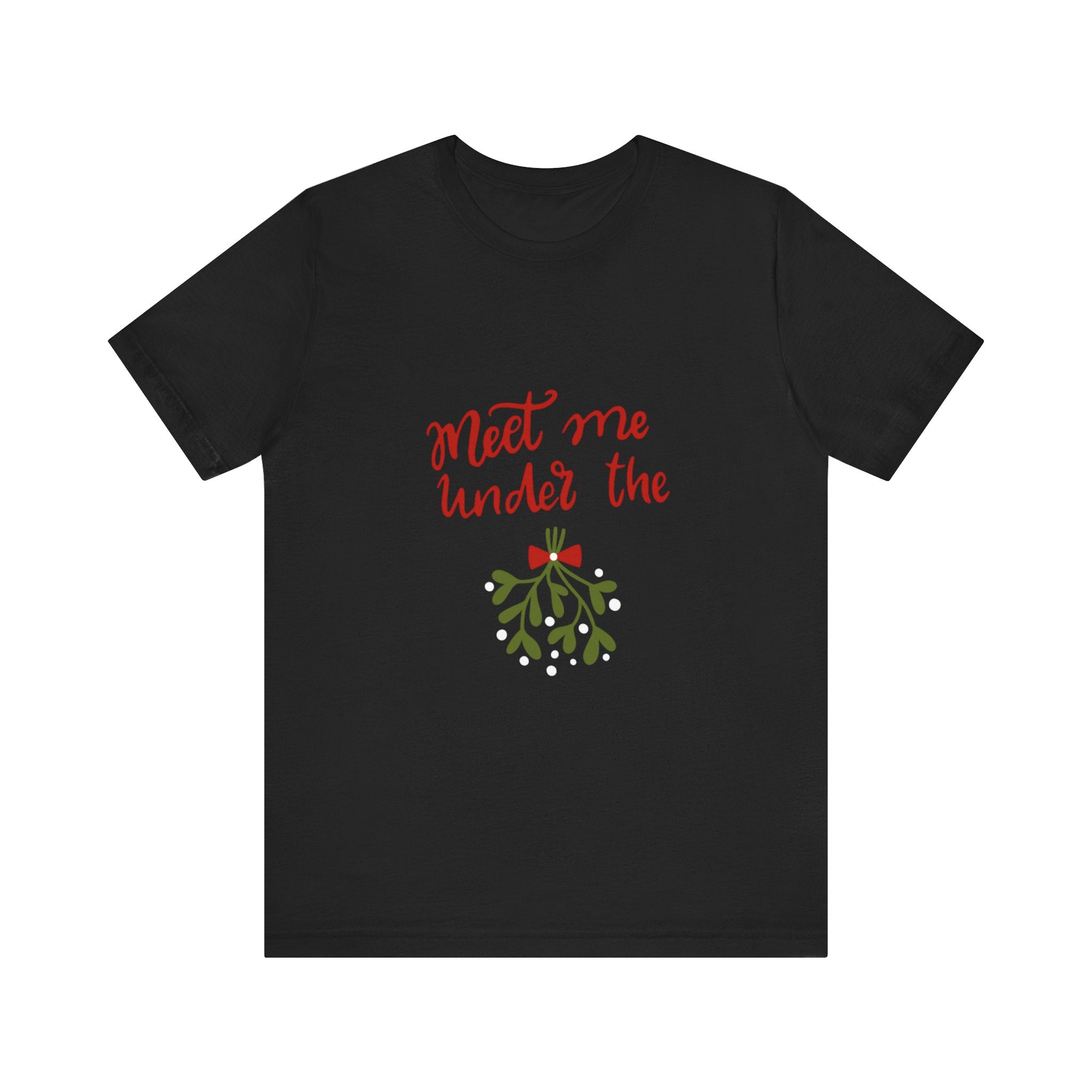 Meet Me Under The Mistletoe Unisex Jersey Short Sleeve Tee