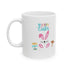 Follow Me To Hunt Ceramic Mug - 11oz & 15oz