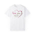 Mom, Happy Mother's Day Unisex Garment-Dyed T-shirt