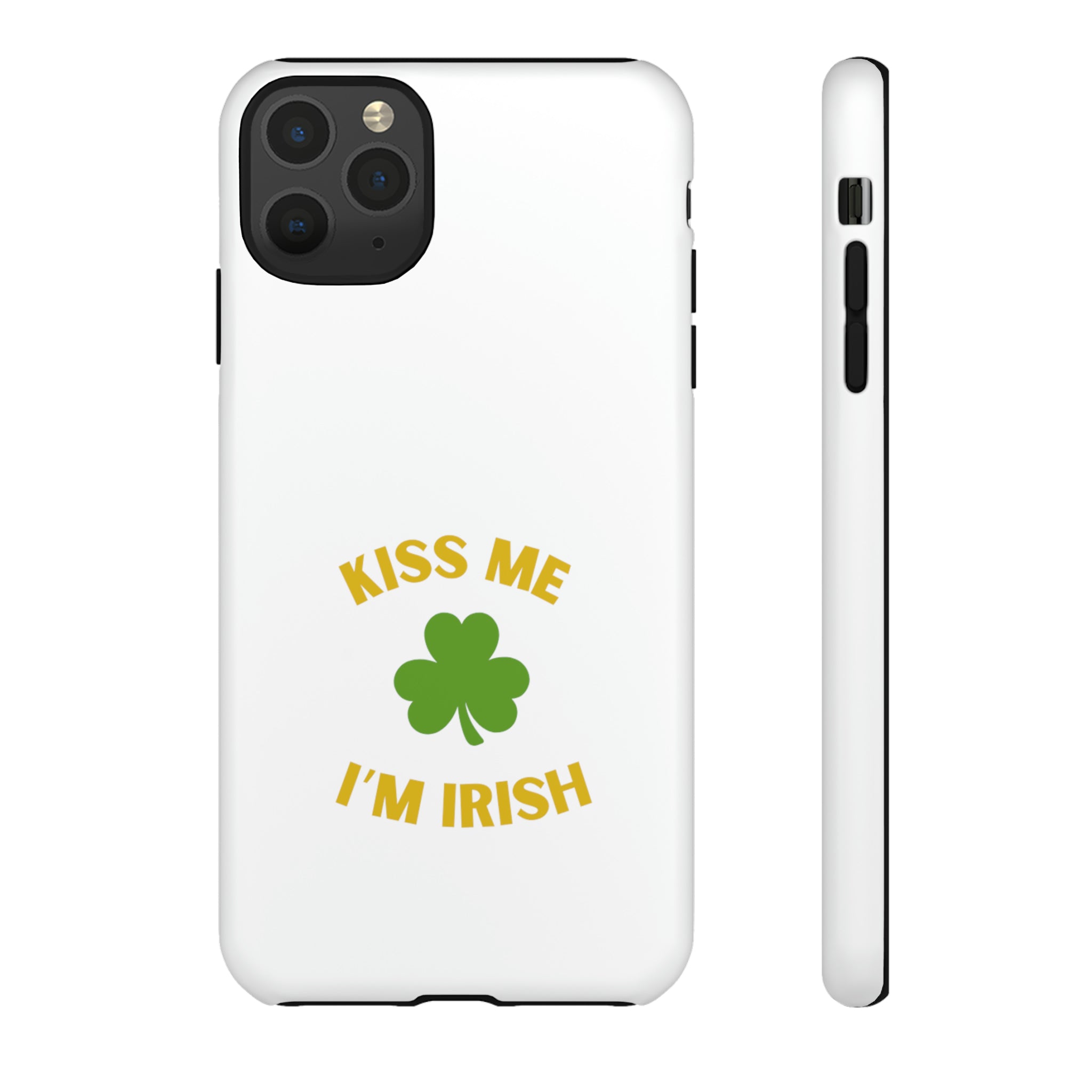 Kiss Me I'm Irish Tough Cases
