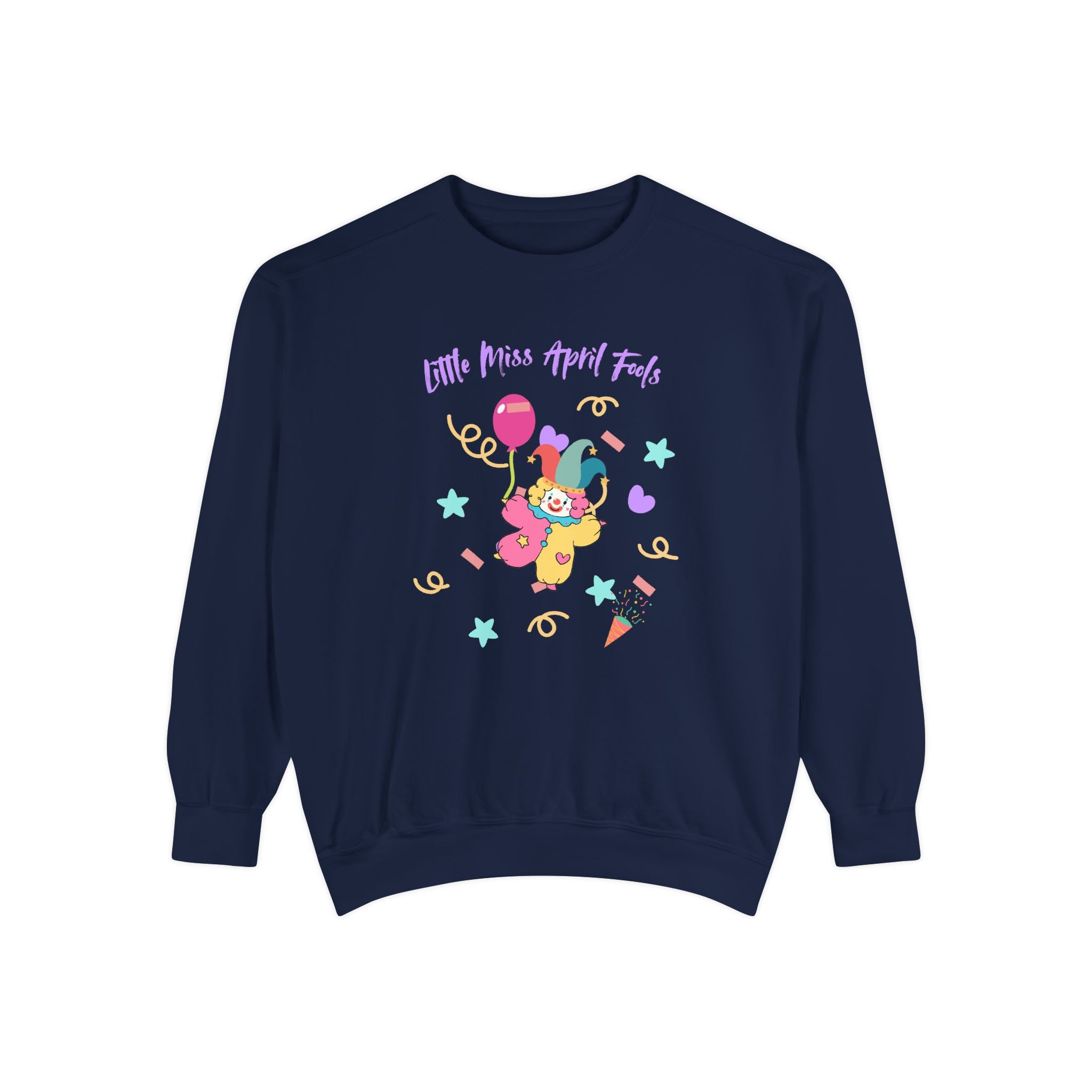 Little Miss April Fool's Day Unisex Garment-Dyed Sweatshirt