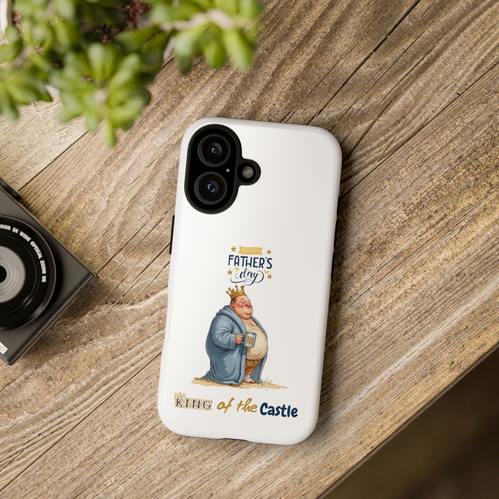 Father's Day King of the Castle Phone Case